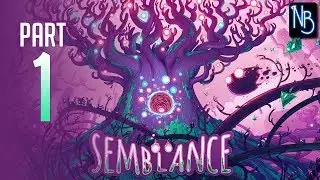 Semblance Walkthrough Part 1 No Commentary