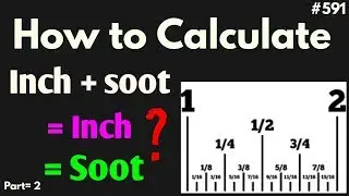 What is Soot and Inch | Convert Inch and Soot to Soot | How to Convert Soot | How to convert Inch