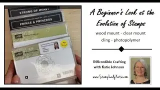 Stamp Types   wood mount, clear mount, cling & photopolymer