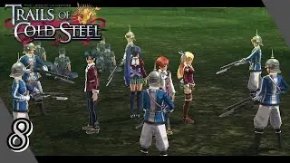 Corrupt Army | Trails of Cold Steel I First Playthrough #8
