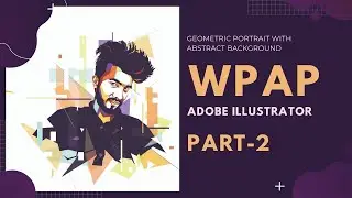 How to make a WPAP Wedha's pop art portrait In Illustrator (part- 2)