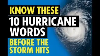 Know These 10 Hurricane Words
