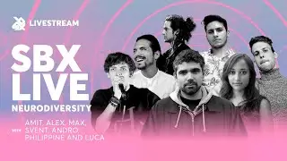 SBX & Friends Talk About Neurodiversity | SBX LIVE