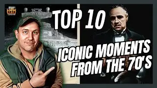 My Top 10 Iconic Movie Moments from the 1970's I Ranking