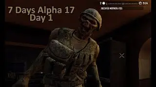 7 Days Alpha 17 day 1