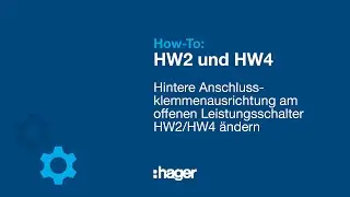 hw+ How-to: Hintere Anschlussklemmenausrichtung am offenen Leistungsschalter HW2/HW4 &auml;ndern