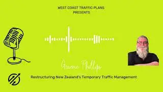 Restructuring New Zealand's Temporary Traffic Management