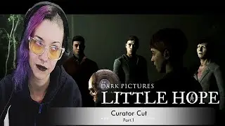 Little Hope Curator Cut Part 1 (dark pictures anthology)