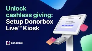 Charity Donation Payment Kiosk: Donorbox Live&trade; Kiosk Tutorial | For Donation Stations, Events