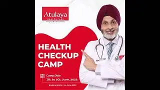 Atulaya Health Checkup Camp | 18th June to 20th June | 75% Discount | One-Stop Diagnostic Centre.