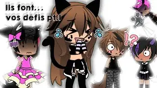 [🎲🎯] Ils font vos défis partie 1 [🎲🎯] // Gacha Life // ⚠️2nd degré, cerveaux de côté ;)