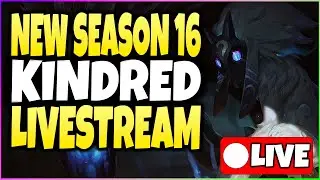Season 16 Kindred Ranked Things! | KINDRED/LILLIA MAIN - League Of Legends