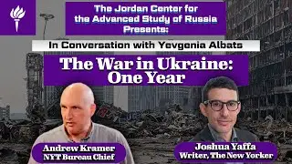 NYT Kyiv Bureau Chief Andrew Kramer and New Yorker Correspondent Joshua Yaffa w/ Yevgenia Albats