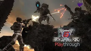 Earth Defense Force 6 Playthrough - Pt. 17 Mobile Fortress Showdown
