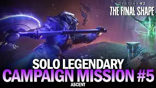 Solo Legendary Campaign - Mission #5 
