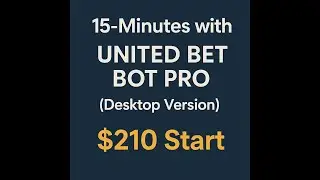 15 Minutes with United Bet Bot PRO | Can $210 Survive the Test?