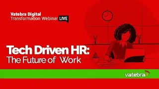 WEBINAR - Tech Driven HR: The future of work