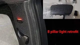 How to retrofit B pillar ambient light to the BMW F30/31