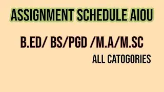 Aiou Assignment Schedule 2022 2023|| Last Date Submission Assignment|| Assignment Schedule 2022 2023