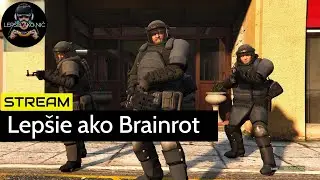 Lep&scaron;ie ako Brainrot | GTA 5 | cz/sk stream