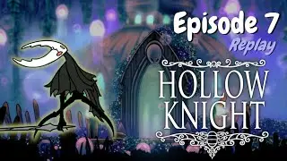 Dernier Veilleur et boss final... 👀 | Hollow Knight // Replay FR