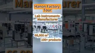 Hanon Factory Tour | Lab Instruments