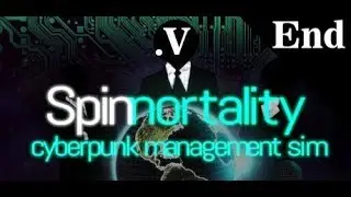 Spinnortality: End