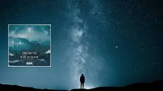 Toneshifterz - We Are The Solution (Official Solution Anthem 2019) (Extended Mix)