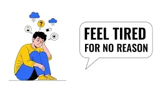 Psychology of People Who Feel Tired Without Doing Anything