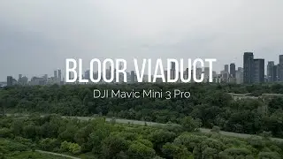 Bloor Viaduct | 4K Drone Video