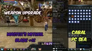 Мифриловый клинок мастера +15 Улучшение оружия l CABAL Ultimate Combo SEA