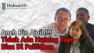 ANEH BIN AJAIB!!! Tidak Ada Hutang Tapi Bisa di Pailitkan!!!