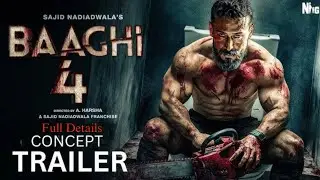 Baaghi 4 | Full Details | Tiger Shroff | Sunjay Dutt | Upcoming Movie | Cinema FD
