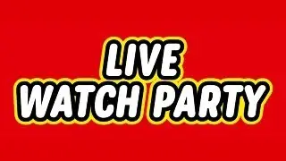 LIVE Watch Party and Q&A Update