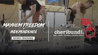 Games Training with Mayhem Freedom + Independence: Presented by Cheribundi