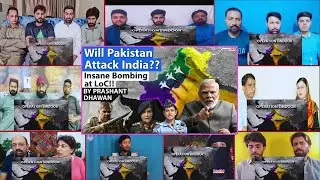 Will Pakistan Attack India?? INSANE BOMBING IN LOC || Pakistani Reaction | FUNTOO MASHUP