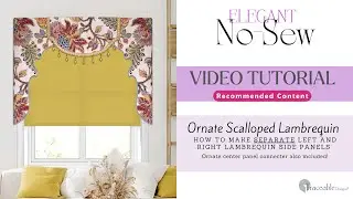 Traceable Designer Scalloped Lambrequin Valance Video Tutorial #valance #customdecor #nosew #DIY