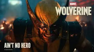 Marvel’s Wolverine – Ain’t No Hero Trailer I PS5 Games