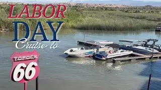 Labor Day Cruise to Topock and Back