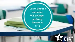 Learn all about the 2 + 2 U.S. college pathway - starting first at a 2-year institution.