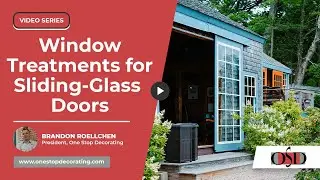Best Window Treatments for Sliding Glass Doors | One Stop Decorating