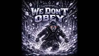 We Don’t Obey✨🐇 𖣔1white_rabbit0𖣔