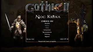Gothic 2 NK - L’HIVER 2.0 - Powrót do klasyka - ODC 31