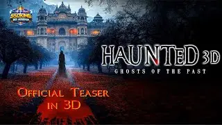 Haunted - Ghosts Of The Past 3D Official Trailer | Vikram Bhatt, Anand Pandit, Mimoh, Chetna Pande