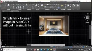 Простой трюк для вставки изображения в AUTOCAD без пропусков ссылок