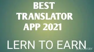 World Best Translation App for Android Mobile,New Translator App 2021
