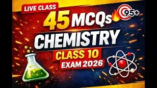 CBSE 10th Chemistry 🔥 | NCERT Based | 45 Most Expected  In Science MCQs for Board Exam 2026