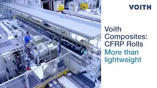 Voith Composites &mdash; Больше, чем просто лёгкость: рулоны CFRP