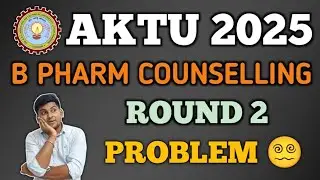 AKTU B PHARM CHOICE FILLING 2025 ROUND 2 | AKTU B PHARM COUNSELLING 2025 RESULT | AKTU COUNSELLING