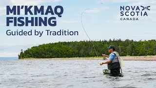 Mi'Kmaq Fishing in Nova Scotia: Guided by Tradition